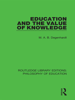 cover image of Education and the Value of Knowledge